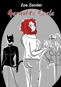 Zander, Zoe — Geraubte Seele