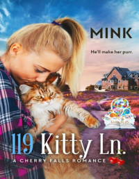 Mink — 119 Kitty Lane (A cherry falls romance 3)