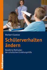 Herbert Goetze; — Schlerverhalten ndern