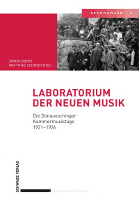 Simon Obert, Matthias Schmidt — Laboratorium der neuen Musik