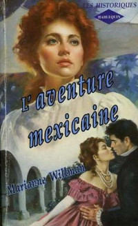 Marianne Willman — L'Aventure Mexicaine