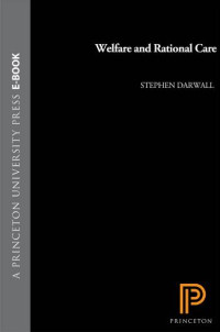 Stephen Darwall — Welfare and Rational Care