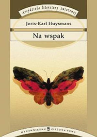 Joris-Karl Huysmans — Na wspak