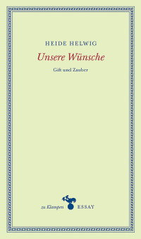 Heide Helwig;Anne Hamilton; — Unsere Wnsche