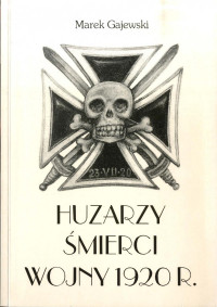 Marek Gajewski — Huzarzy Smierci