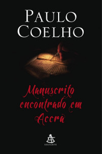 Paulo Coelho — Manuscrito Encontrado em Accra