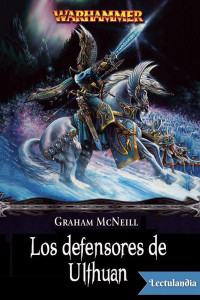 Graham McNeill — Defensores de Ulthuan