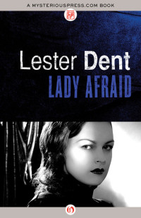 Lester Dent — Lady Afraid