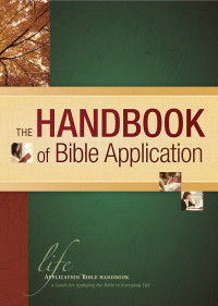 Tyndale; — The Handbook of Bible Application