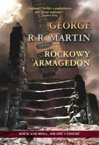 George R. R. Martin — Rockowy Armagedon