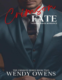 Wendy Owens — Crimson Fate: A Dark Mafia Romance