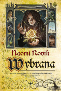 Naomi Novik — Wybrana