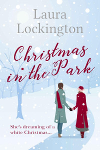 Laura Lockington — Christmas in the Park (Kindle Single)