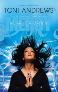 Toni Andrews [Andrews, Toni] — Angel of Mercy