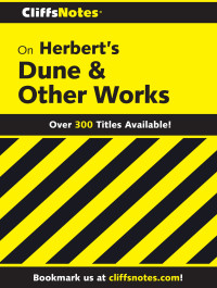 L. David Allen [Allen, L. David] — CliffsNotes on Herbert's Dune & Other Works