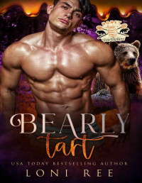 Loni Ree — Bearly Tart (Honey Pot Hollow Book 2)