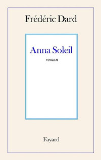 Dard, Frédéric — Anna Soleil