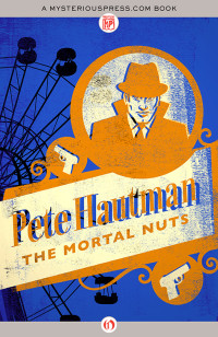 Pete Hautman — The Mortal Nuts
