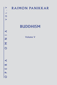 Panikkar, Raimon — Buddhism