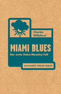 Charles Willeford — Miami Blues