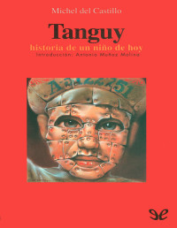 Michel del Castillo — Tanguy