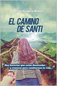 Diego Hungría Máñez — El camino de Santi