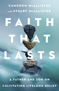 Cameron McAllister;Stuart McAllister; & Cameron McAllister & Stuart McAllister — Faith That Lasts