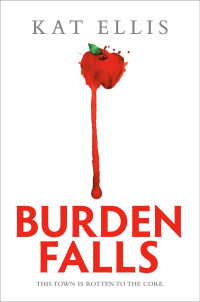 Kat Ellis — Burden Falls