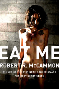 Robert R. McCammon — Eat Me