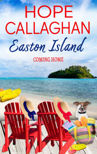 Hope Callaghan — EI03 - Easton Island: Coming Home