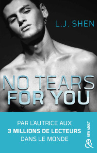 L.J. Shen — No Tears for You