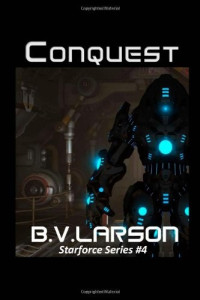 B. V. Larson — Conquest
