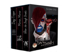 Susan Stec [Stec, Susan] — Dark and Deadly bundle 1-3 novellas