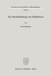 Erich Barton — Die Mankohaftung von Filialleitern