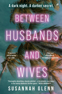 Susannah Glenn — Between Husbands and Wives