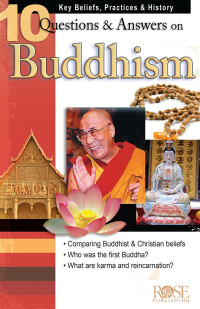 Rose Publishing; — 10 Questions And Answers On Buddhism