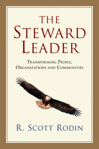 R. Scott Rodi — The Steward Leader