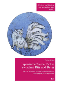 Florian Schtz; — Japanische Zauberfchse zwischen Bits und Bytes