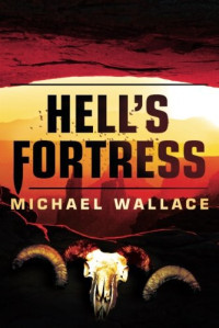 Wallace, Michael — Hell’s Fortress (Righteous Book 7)