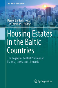 Daniel Baldwin Hess & Tiit Tammaru — Housing Estates in the Baltic Countries