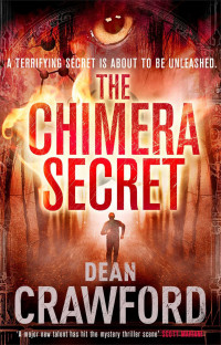 Dean Crawford — The Chimera Secret