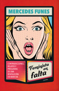 Mercedes Funes; — Feminista en falta