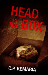 C. P. Kemabia — Head in the Box