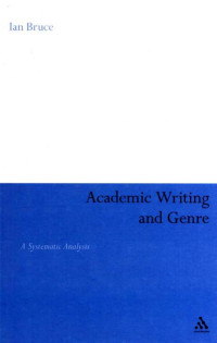 Ian Bruce — Academic Writing and Genre: A Systematic Analysis