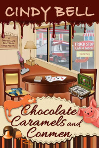 Cindy Bell — Chocolate Caramels and Conmen (Chocolate Centered Mystery 12)