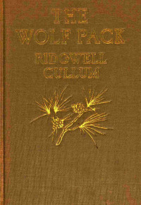 Ridgwell Cullum — The wolf pack