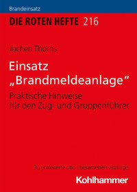 Jochen Thorns — Einsatz »Brandmeldeanlage«