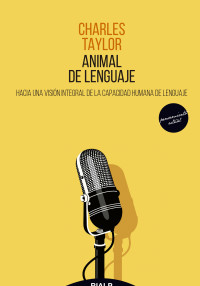 Charles Taylor; — Animal de lenguaje