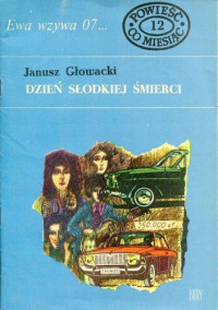 Janusz Głowacki — Dzień słodkiej śmierci