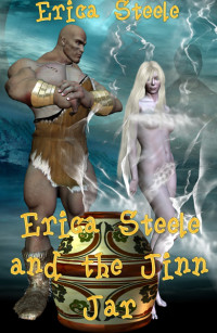 Erica Steele — Erica Steele and the Djinn Jar